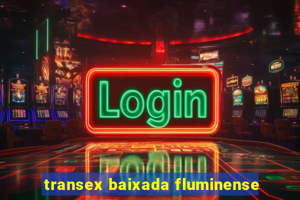 transex baixada fluminense